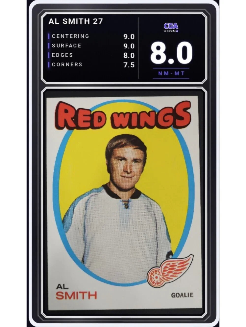 1971-72 Topps Hockey #27 Al Smith Detroit Red Wings NHL - CGA 8.0 Digital Grade